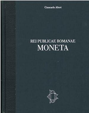 Rei Publicae Romanae moneta. Edizione per la Camera dei Deputati