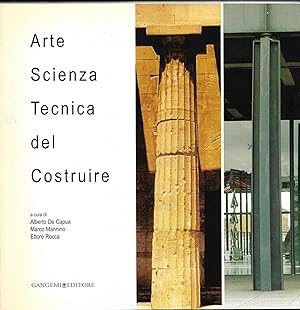 Imagen del vendedor de Arte Scienza Tecnica del Costruire (stampa 2008) a la venta por Libreria Tara