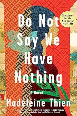 Seller image for Do Not Say We Have Nothing: A Novel for sale by Bellwetherbooks