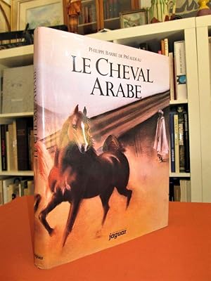 Seller image for Le Cheval arabe des origines  nos jours for sale by Dj Jadis