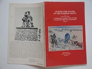 Seller image for Across the plains in the Donner party: 1846 - 1847 for sale by Aucott & Thomas