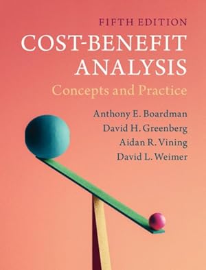 Bild des Verkufers fr Cost-Benefit Analysis : Concepts and Practice zum Verkauf von GreatBookPrices