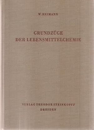 Seller image for Grundzge der Lebensmittelchemie. for sale by Ant. Abrechnungs- und Forstservice ISHGW