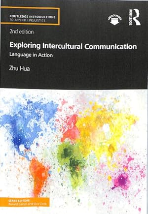 Immagine del venditore per Exploring Intercultural Communication : Language in Action venduto da GreatBookPrices
