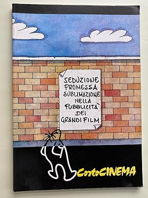 Seller image for CortoCinema: Seduzione, Promessa, Sublimazione, Nella, Pubblicita Dei Grandi Film for sale by M.S.  Books