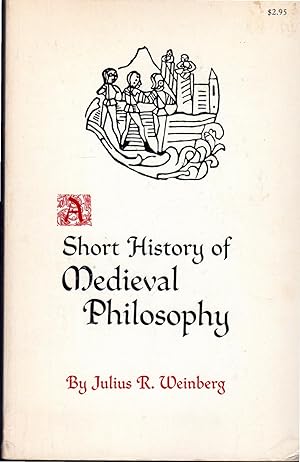 Seller image for A Short History of Medieval Philosophy for sale by Dorley House Books, Inc.