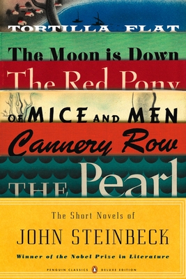 Image du vendeur pour The Short Novels of John Steinbeck: Tortilla Flat/The Red Pony/Of Mice and Men/The Moon Is Down/Cannery Row/The Pearl (Paperback or Softback) mis en vente par BargainBookStores