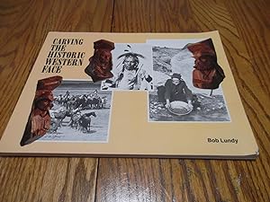 Seller image for Carving the Historic Western Face for sale by Eastburn Books
