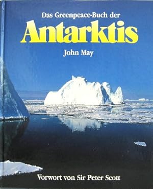 Bild des Verkufers fr Das Greenpeace-Buch der Antarktis. zum Verkauf von Antiquariat Richart Kulbach