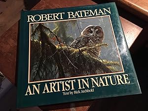 Imagen del vendedor de Robert Bateman; an Artist In Nature a la venta por Heroes Bookshop