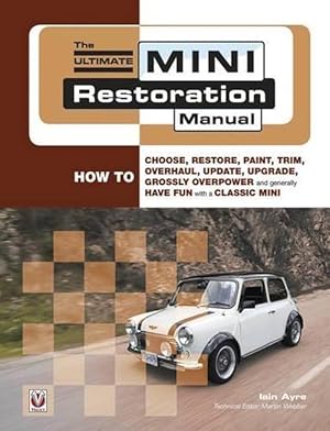 Seller image for The Ultimate Mini Restoration Manual (Paperback) for sale by Grand Eagle Retail