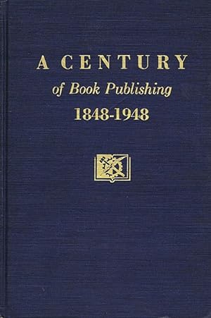 Seller image for A CENTURY OF BOOK PUBLISHING, 1848-1948 for sale by Kay Craddock - Antiquarian Bookseller