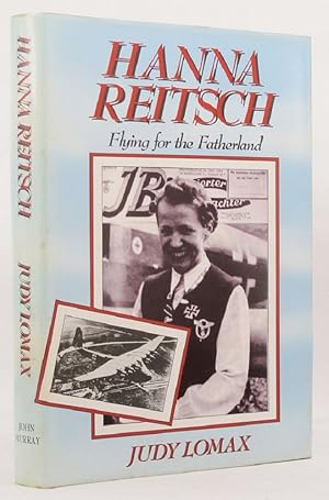 Seller image for HANNA REITSCH: Flying for the Fatherland for sale by Kay Craddock - Antiquarian Bookseller