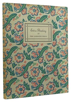 Seller image for EXTRA BINDING AT THE LAKESIDE PRESS CHICAGO for sale by Kay Craddock - Antiquarian Bookseller