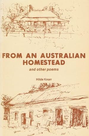 Immagine del venditore per FROM AN AUSTRALIAN HOMESTEAD venduto da Kay Craddock - Antiquarian Bookseller