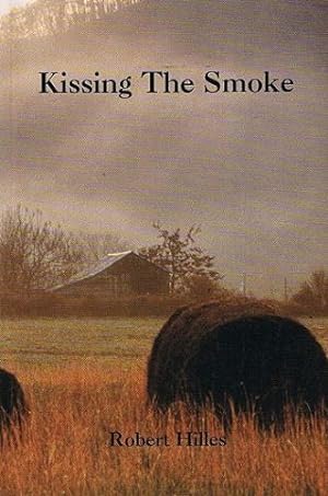 KISSING THE SMOKE