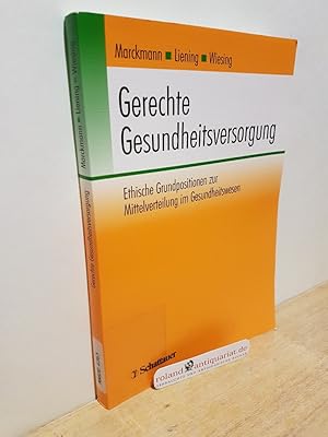 Seller image for Gerechte Gesundheitsversorgung : ethische Grundpositionen zur Mittelverteilung im Gesundheitswesen / ausgew. Texte von Dan W. Brock . Hrsg. und kommentiert von Georg Marckmann . for sale by Roland Antiquariat UG haftungsbeschrnkt