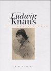 Ludwig Knaus, der Zeichner. Begleitend zu den Ausstellungen im Landesmuseum für Kunst und Kulturg...