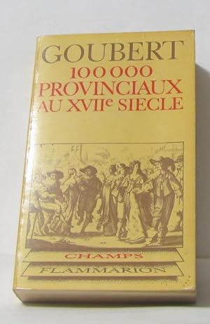 100000 provinciaux au XVIIe siècle
