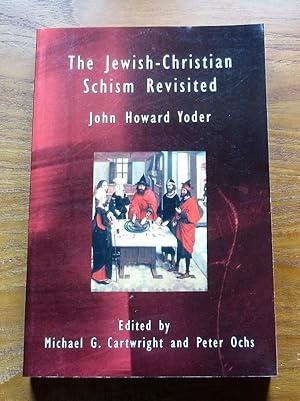 Imagen del vendedor de The Jewish-Christian Schism Revisited. a la venta por Salopian Books