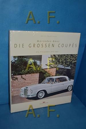 Bild des Verkufers fr Mercedes-Benz - die grossen Coups : die Prospekte seit 1951. Archiv-Edition des DaimlerChrysler-Konzernarchivs zum Verkauf von Antiquarische Fundgrube e.U.