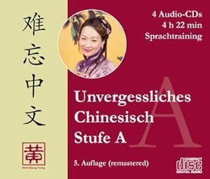 Bild des Verkufers fr Unvergessliches Chinesisch, Stufe A : Sprachtraining zum Verkauf von AHA-BUCH GmbH