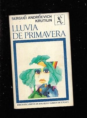 Bild des Verkufers fr LLUVIA DE PRIMAVERA zum Verkauf von Desvn del Libro / Desvan del Libro, SL