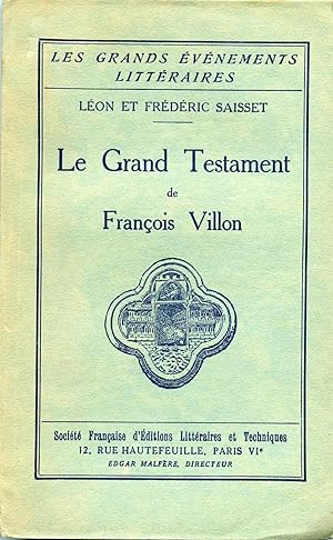 LE GRAND TESTAMENT DE FRANCOIS VILLON