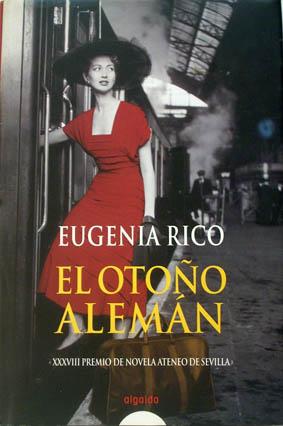 Imagen del vendedor de El Otono Aleman/ the German Autum (Spanish Edition) a la venta por Laila Books