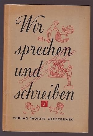 Wir sprechen und schreiben - Mein Sprachbuch im 6. Schuljahr. Heft 5 (1956)