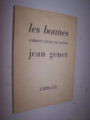 Seller image for Les Bonnes & Comment Jouer Les Bonnes for sale by Antiquarian Bookshop