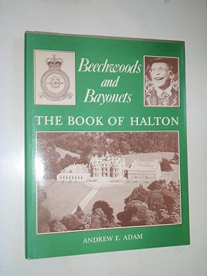 Beechwoods and Bayonets: The Book of Halton