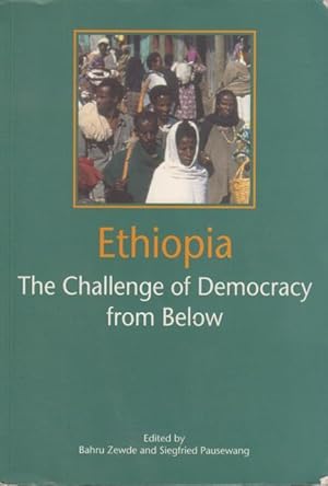 Seller image for Ethiopia. The Challenge of Democracy from Below. for sale by Rnnells Antikvariat AB