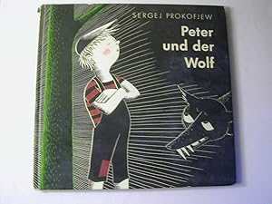 Bild des Verkufers fr Peter und der Wolf zum Verkauf von Antiquariat Fuchseck