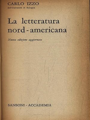 Bild des Verkufers fr La letteratura nord-americana zum Verkauf von Librodifaccia
