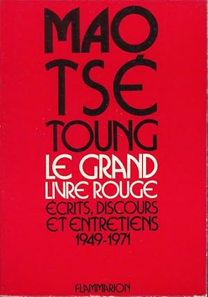 Bild des Verkufers fr Le Grand Livre Rouge. Ecrits, Discours et Entretiens 1949 - 1971 zum Verkauf von LIBRAIRIE GIL-ARTGIL SARL