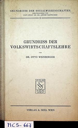 Grundriss der Volkswirtschaftslehre. Mit 17 Figuren im Text. (= Grundrisse der Sozialwissenschaft...