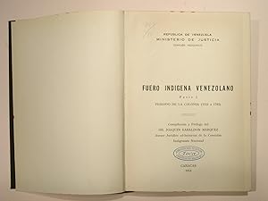 Imagen del vendedor de Fuero Indigena Venezolano. Parte I: Periodo de la Colonie (1552 a 1783). Parte II: Periodo de la Republica (1811 a 1954). (2 partes en dos tomos). a la venta por Versandantiquariat Christine Laist