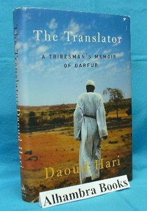 Image du vendeur pour The Translator : A Tribesman's Memoir of Darfur mis en vente par Alhambra Books