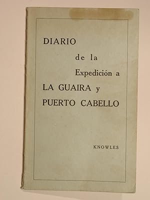 Journal of the expedition to La Guira and Porto Cavallos in the West-Indies. Diario de la Expedic...