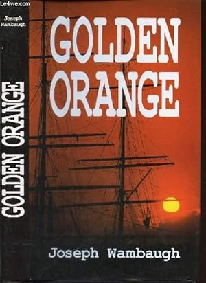 Seller image for GOLDEN ORANGE for sale by Le-Livre