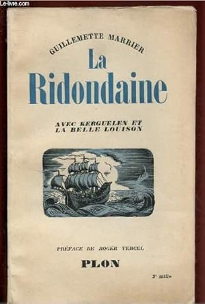 Imagen del vendedor de LA RIDONDAINE AVCE KERGUELEN ET LA BELLE LOUISON a la venta por Le-Livre