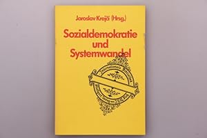 Seller image for SOZIALDEMOKRATIE UND SYSTEMWANDEL. 100 Jahre tschechoslowakische Erfahrung for sale by INFINIBU KG