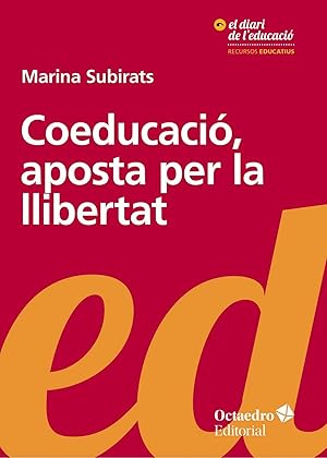 Imagen del vendedor de Coeducaci, aposta per la llibertat a la venta por Imosver