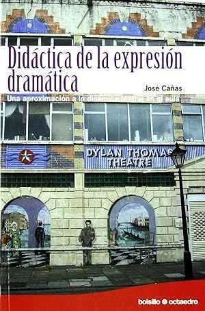 Imagen del vendedor de Didctica de la expresin dramtica (Ed. Bolsillo) Una aproximacin a la dinmica teatral en el aula a la venta por Imosver