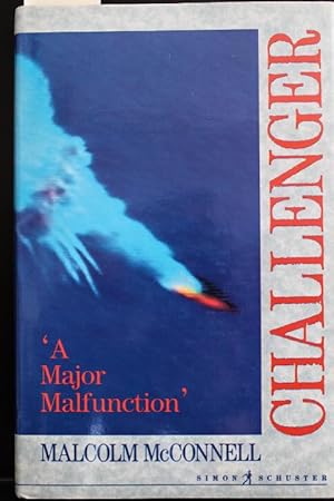 Image du vendeur pour Challenger: A Major Malfunction mis en vente par Mad Hatter Bookstore