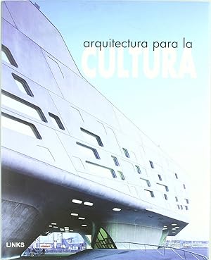 Imagen del vendedor de Arquitectura para la cultura a la venta por Imosver