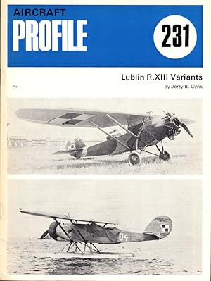 Seller image for Profile Aircraft 231: Lublin R.XIII Variants for sale by Kenneth Mallory Bookseller ABAA