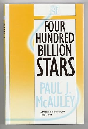 Imagen del vendedor de Four Hundred Billion Stars by Paul J. McAuley (First UK Edition) File Copy a la venta por Heartwood Books and Art