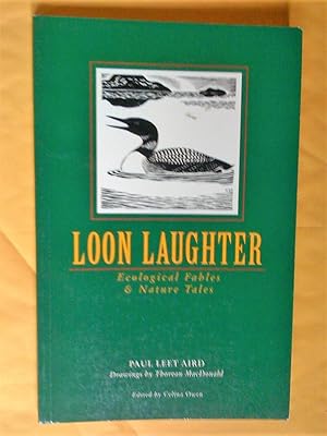 Seller image for Loon Laughter : Ecological Fables and Nature Tales for sale by Livresse